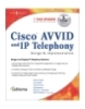 Cisco AVVID and IP Telephony