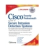 Cisco security professional's guide to secure intrusion detection systems
