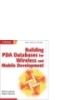 Building PDA Databases for Wireless and Mobile development