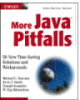 More Java Pitfalls50 New Time-Saving Solutions and Workarounds