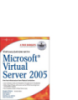Microsoft®  Virtual   Server 2005 