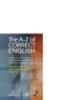 The A-Z of Correct English Common Errors in English