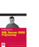 Professional  SQL Server™ 2005 Programming