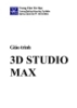 Giáo trình: 3D STUDIO MAX