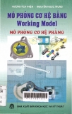 Mô phỏng cơ hệ bằng Working Model : Mô phỏng cơ hệ phẳng