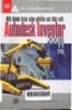 Mô hình hóa sản phẩm cơ khí với Autodesk Inventor 2008