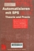 Automatisieren mit SPS Teorie und Praxis