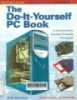 The do it yourself PC book