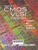 CMOS VLSI design: A circuits and systems perspective