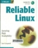 Reliable Linux: Assuring high availability