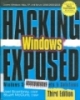 Hacking exposed Windows: Windows security secret & solutions