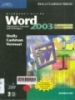 Microsoft Office Word 2003: Introductory concepts and techniques