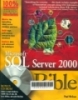 Microsoft SQL Server 2000 bible