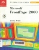 Microsoft FrontPage 2000: Illustrated second course