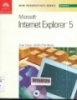 New perspectives on Microsoft Internet Explorer 5: Introductory