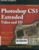 Photoshop CS3 Extended video and 3D bible