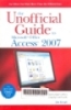 The unofficial guide to Microsoft Office Access 2007