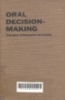 Oral Decision - Making: Principles of didcussion and debate