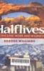 Halflives reconciling work and wildness