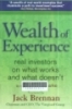 Wealth of experience : Real investors on what works and what doesn't