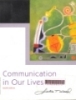 Communication in our lives