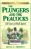 The plungers and the peacocks