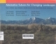 Alternative futures for changing landscapes: The Upper San Pedro River Basin in Arizona and Sonora