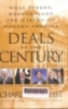 Deals of the century: Wall Street, mergers, and the making of modern America