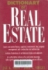 Dictionary of real estate 