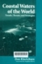 Coastal waters of the world: Trends, threats and strategies