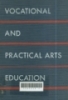 Vocational and practical arts education: History, development, and principles