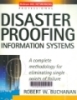 Disaster proofing information systems: A complete methodology for eliminating single points of failure