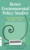 Better environmental policy studies: How to design and conduct more effective analysis