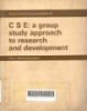 CSE: A group study approach to research and development