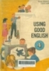 Using good English: Vol 4