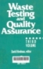 Waste testing and quality assurance: Vol 3