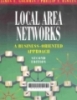 Local Networks: A business oriented approach