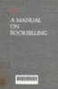 A manual on bookselling