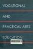 Vocational and practical arts education: History, development, and principles