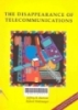 The disappearance of telecommunications 