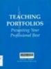 Teaching portfolios: pressenting your professional best