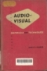 Audio - Visual materials and techniques