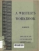 A writer's workbook: From D