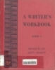 A writer's workbook: From A