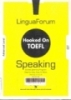 speaking: hooked on toefl