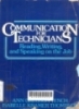 Communication for technicians: Reading, Writing, and Speaking on the Job