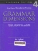 Grammar Dimensions: Form, Meaning, and use