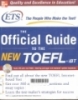 official guide to the new TOEFL IBT