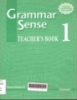 Grammar sense : Teacher's book