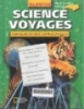 Science voyages : Exploring the life, earth and physical sciences grade 7